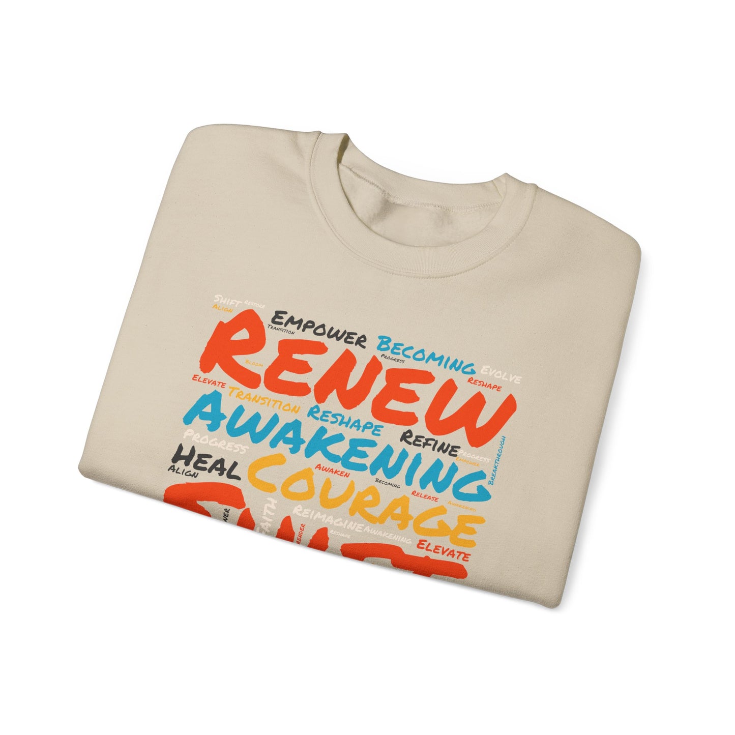 Renew, Awaken, Evolve, Shift, Perfect Gift for Motivation & Growth - Inspirational Crewneck Sweatshirt
