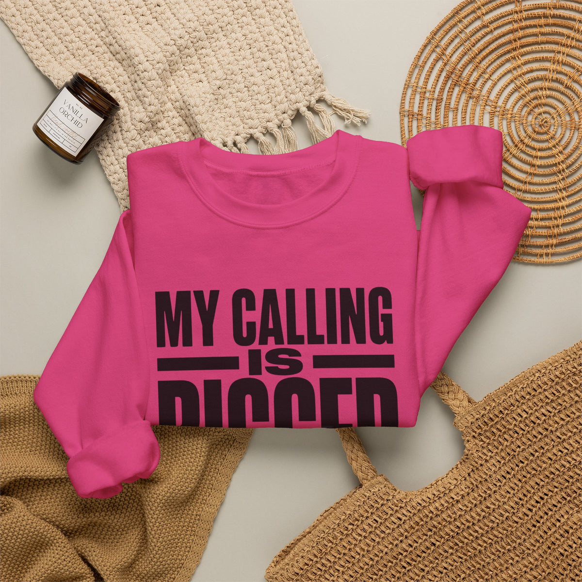 My Calling Is Bigger Than My Credentials Inspirational Crewneck Sweatshirt