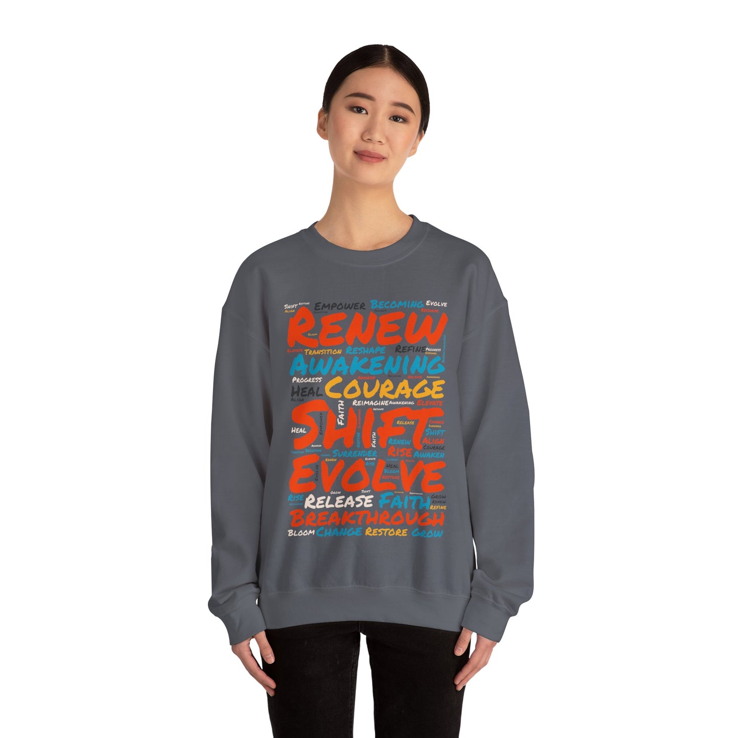 Renew, Awaken, Evolve, Shift, Perfect Gift for Motivation & Growth - Inspirational Crewneck Sweatshirt