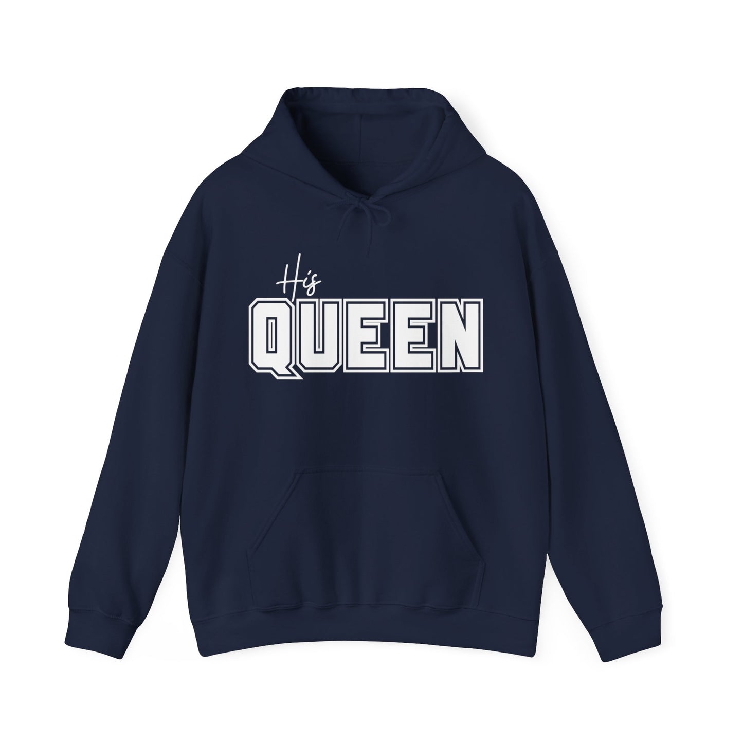 His Queen Hoodie