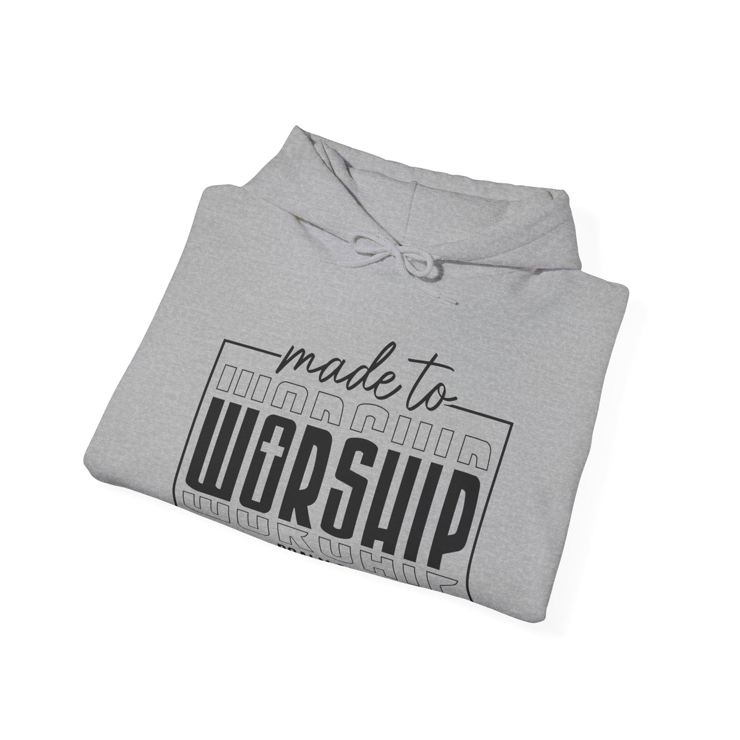 Made to Worship Hoodie