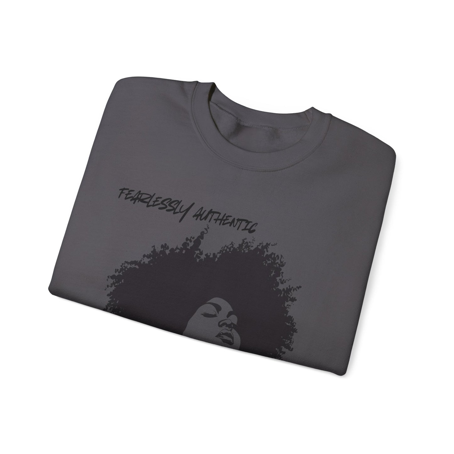 Fearlessly Authentic Crewneck Sweatshirt