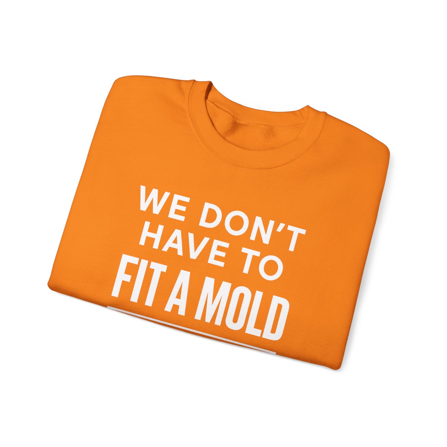 "You Don’t Have To Fit A Mold To Walk in Purpose" Unisex Motivational Sweatshirt – Inspirational Crewneck for Everyday Empowerment