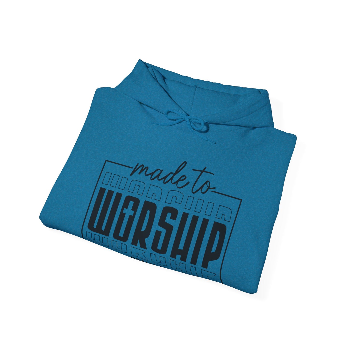 Made to Worship Hoodie
