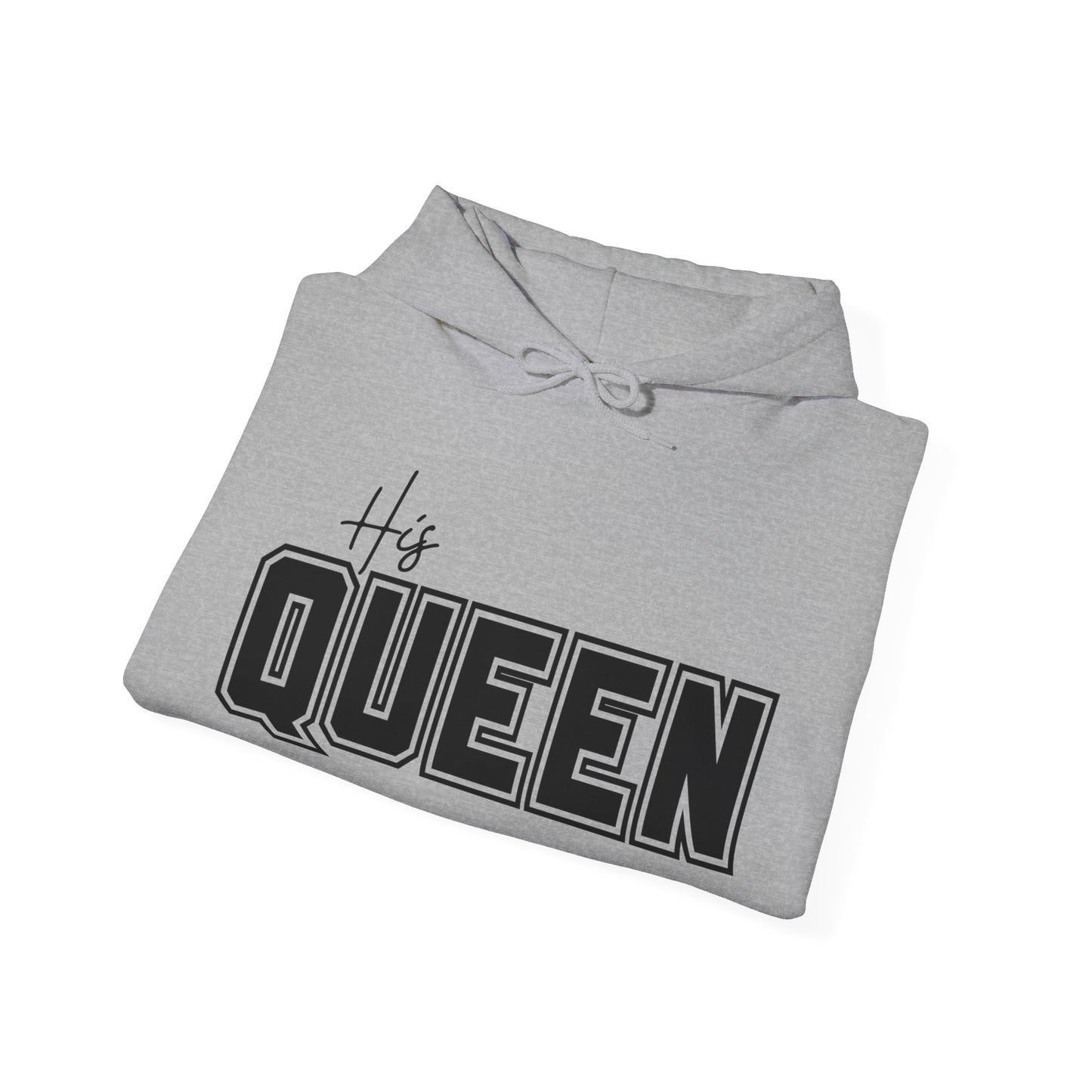 His Queen Hoodie
