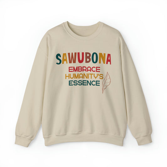 SAWUBONA Humanity's Essence Crewneck Sweatshirt