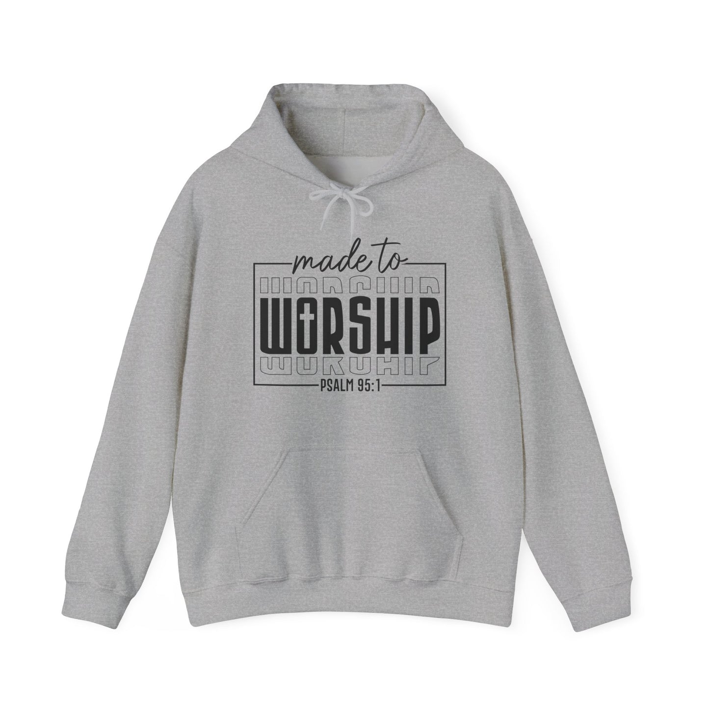Made to Worship Hoodie