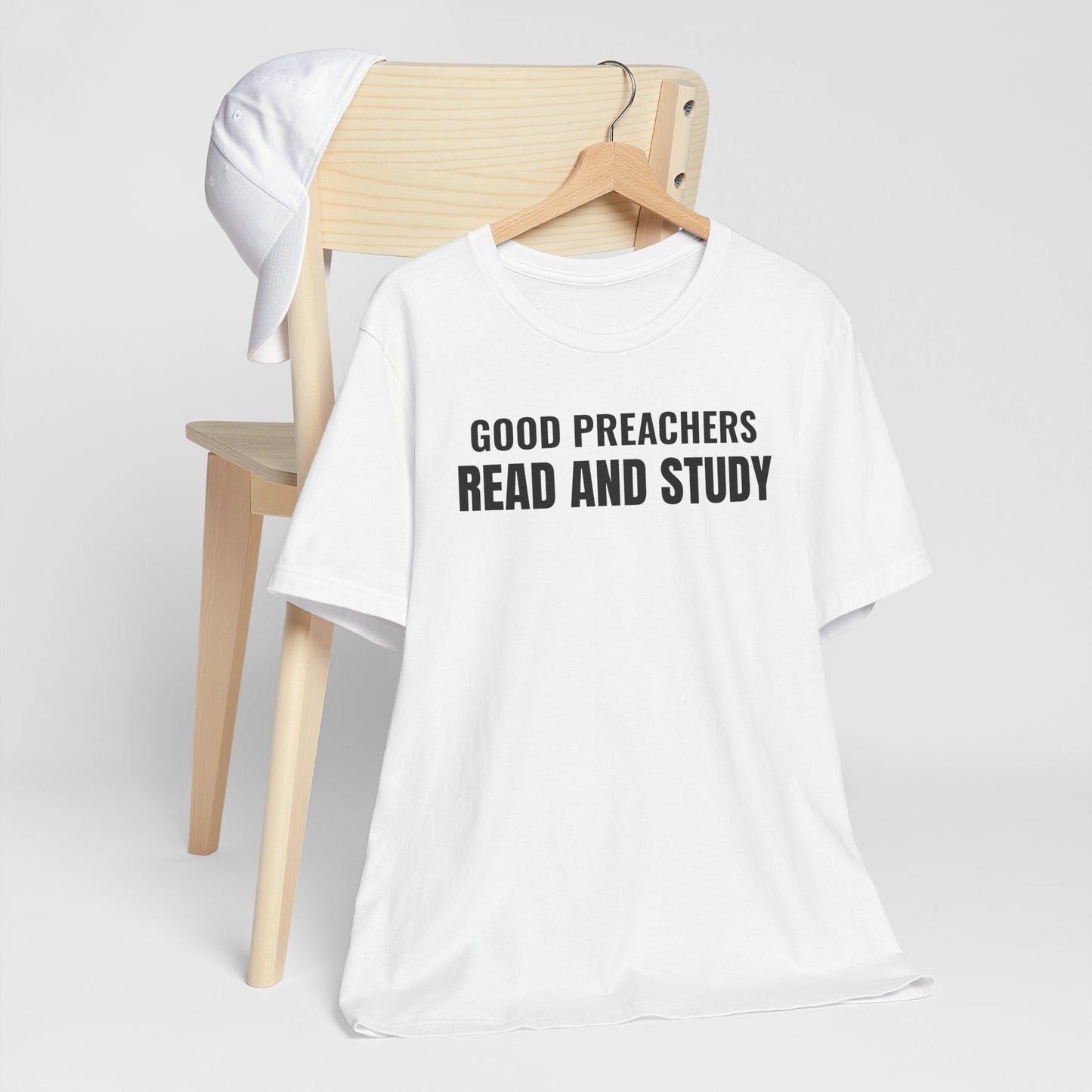 Good Preachers Read and Study Unisex Tee, Inspirational Shirt, Christian Apparel, Gift for Pastors, Ministry Daily Wear