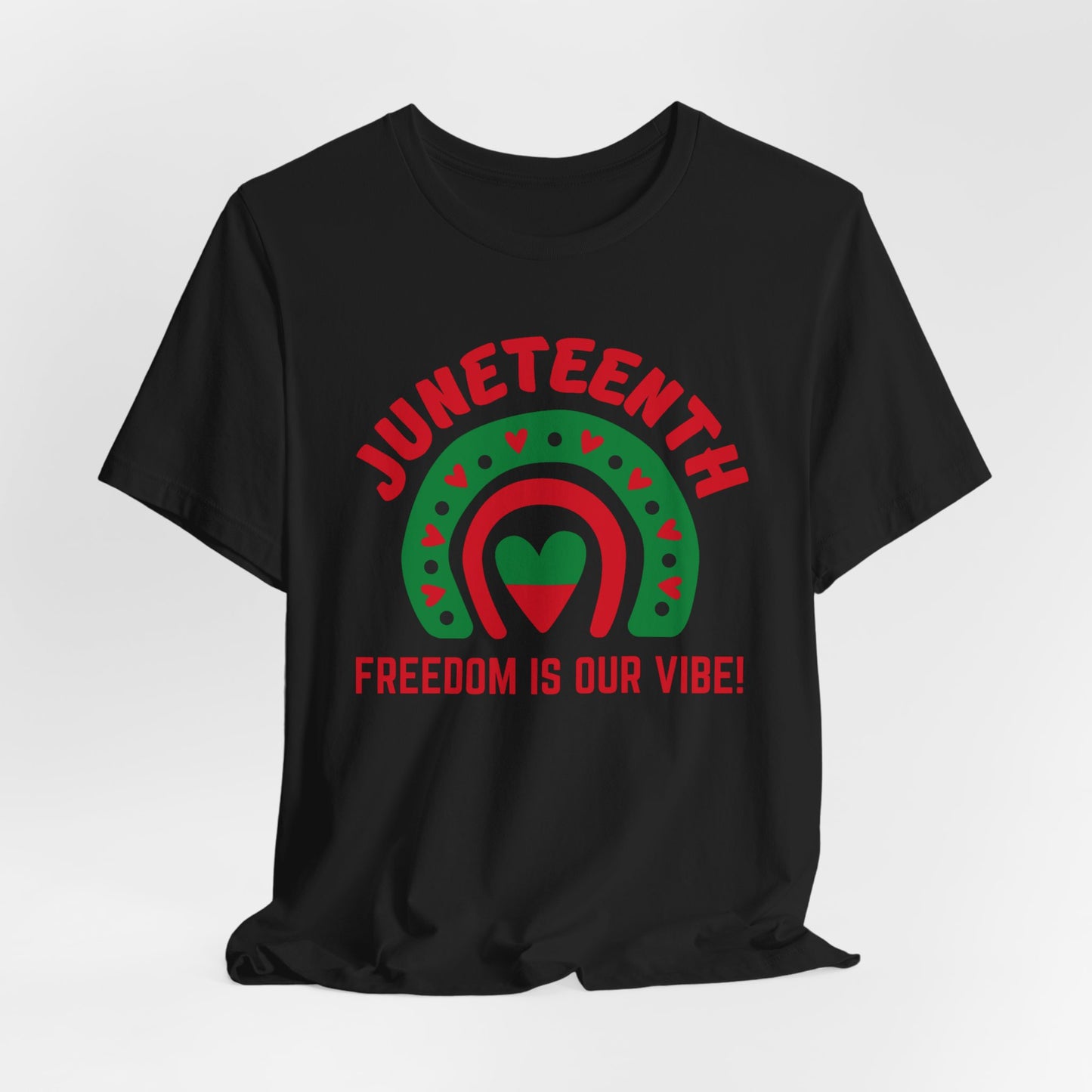 Juneteenth Freedom Vibe T-Shirt Tee