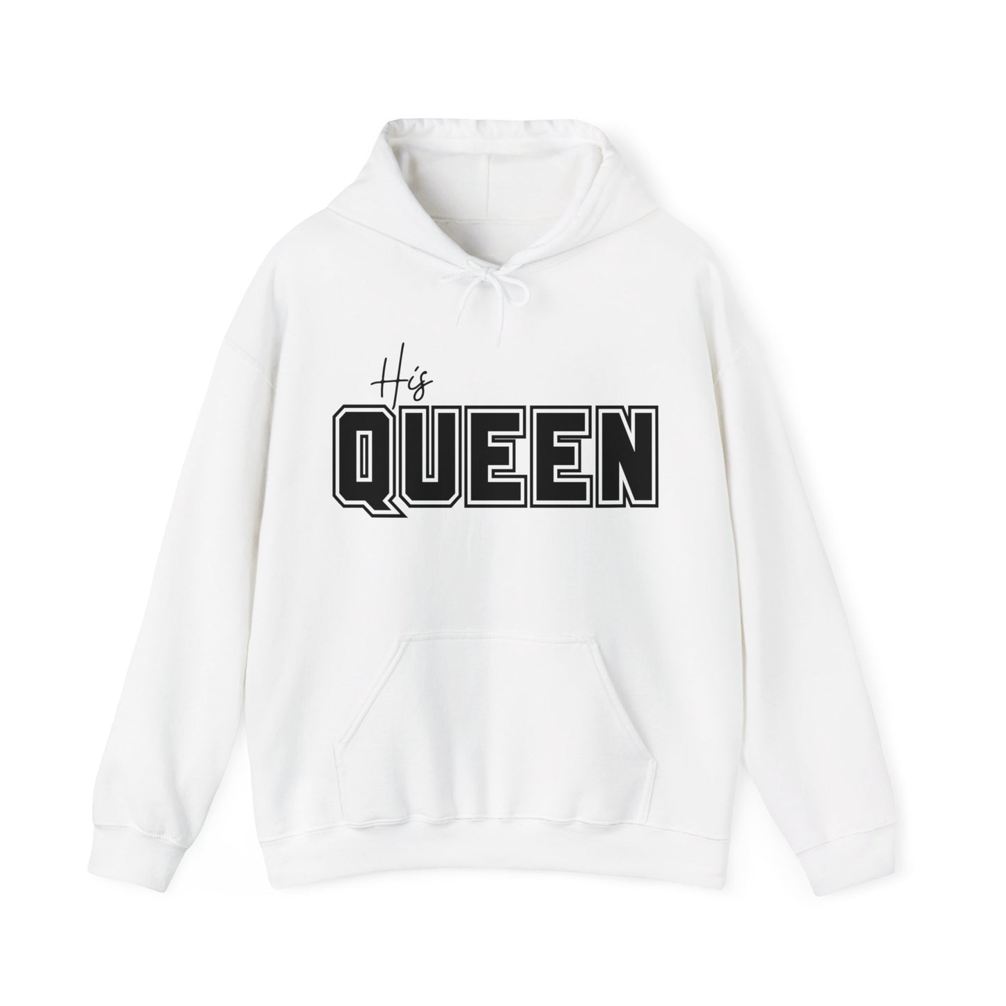 His Queen Hoodie
