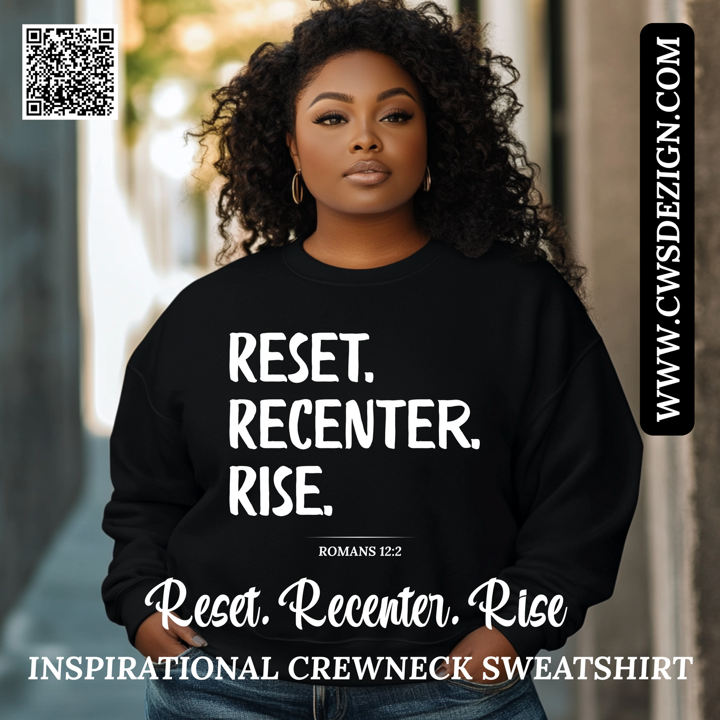 Inspirational Motivational Sweatshirt - Reset Recenter Rise Roman 12:2