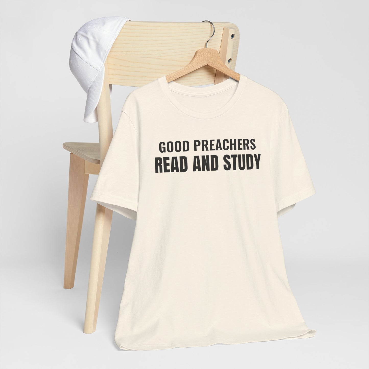 Good Preachers Read and Study Unisex Tee, Inspirational Shirt, Christian Apparel, Gift for Pastors, Ministry Daily Wear