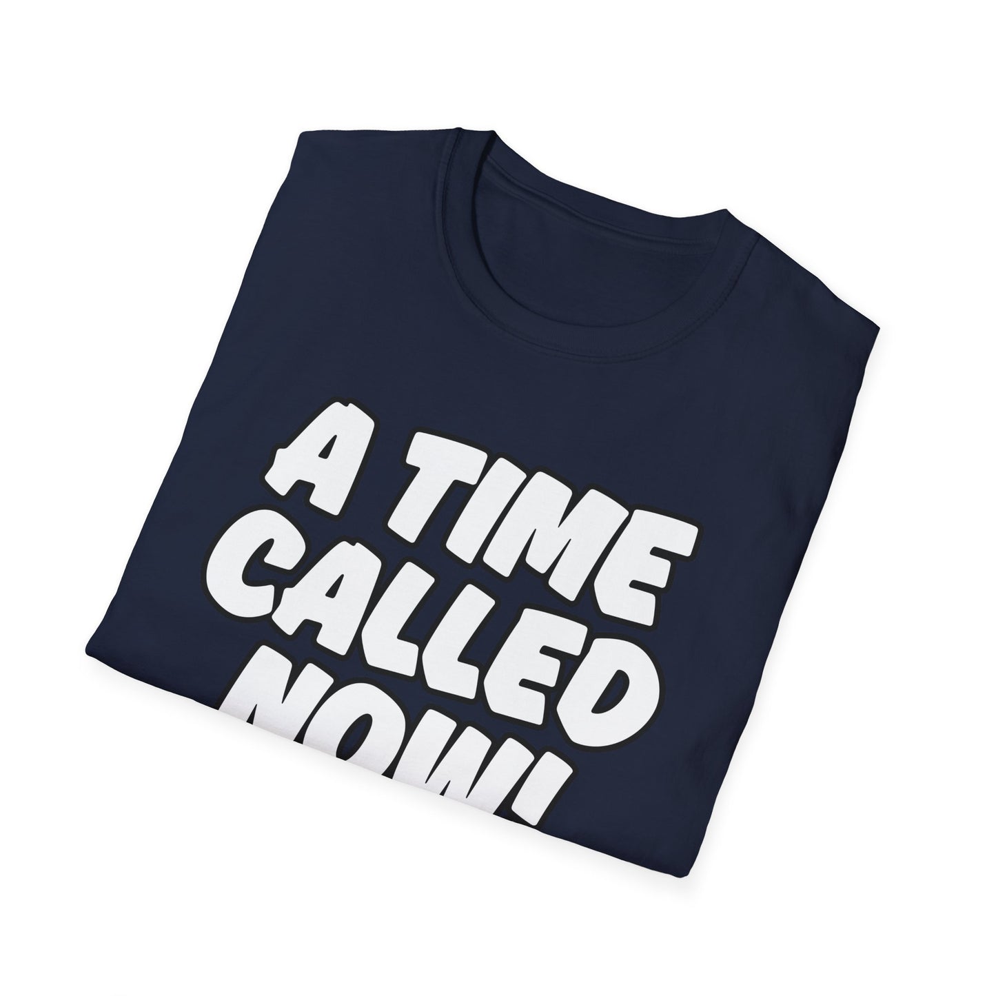 Now Tee | A Time Called Now Unisex Softstyle T-Shirt