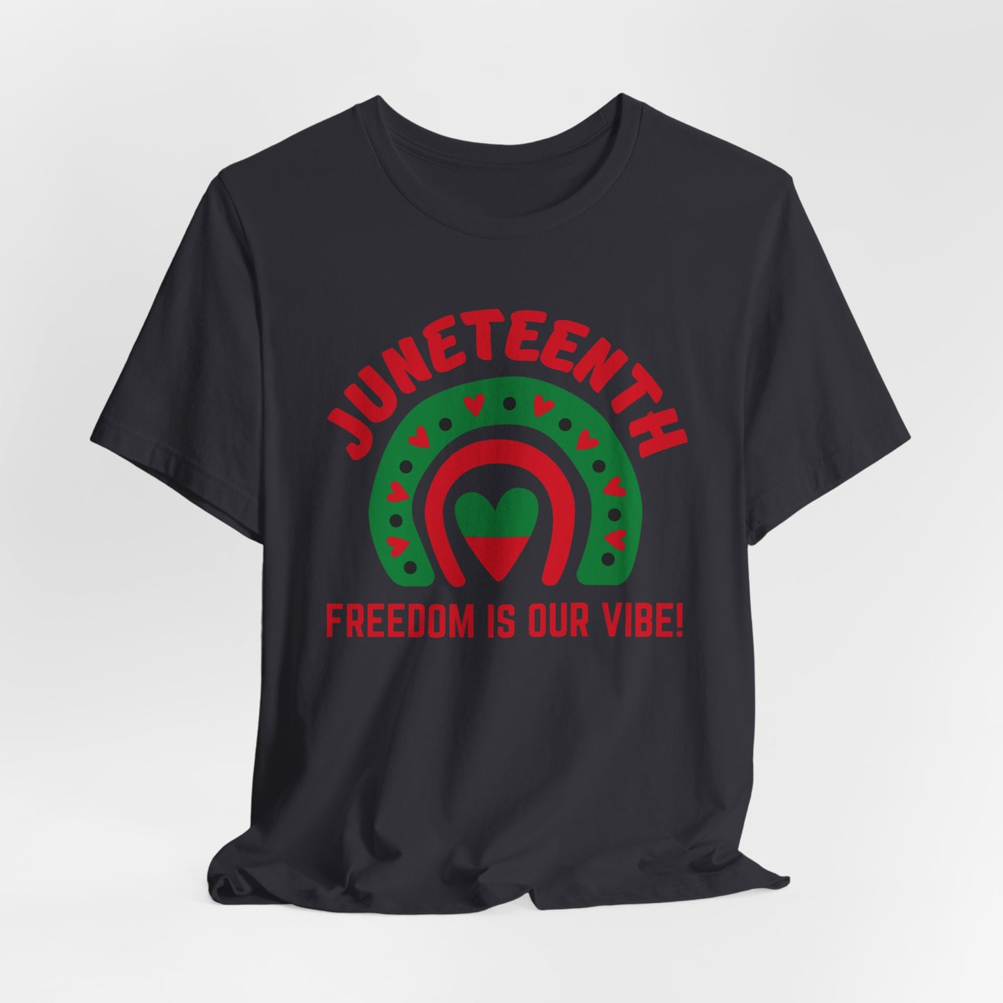 Juneteenth Freedom Vibe T-Shirt Tee