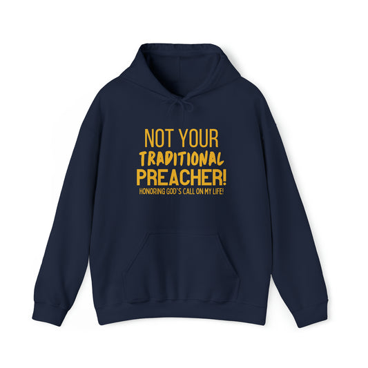 Not Traditional Preacher Hoodie