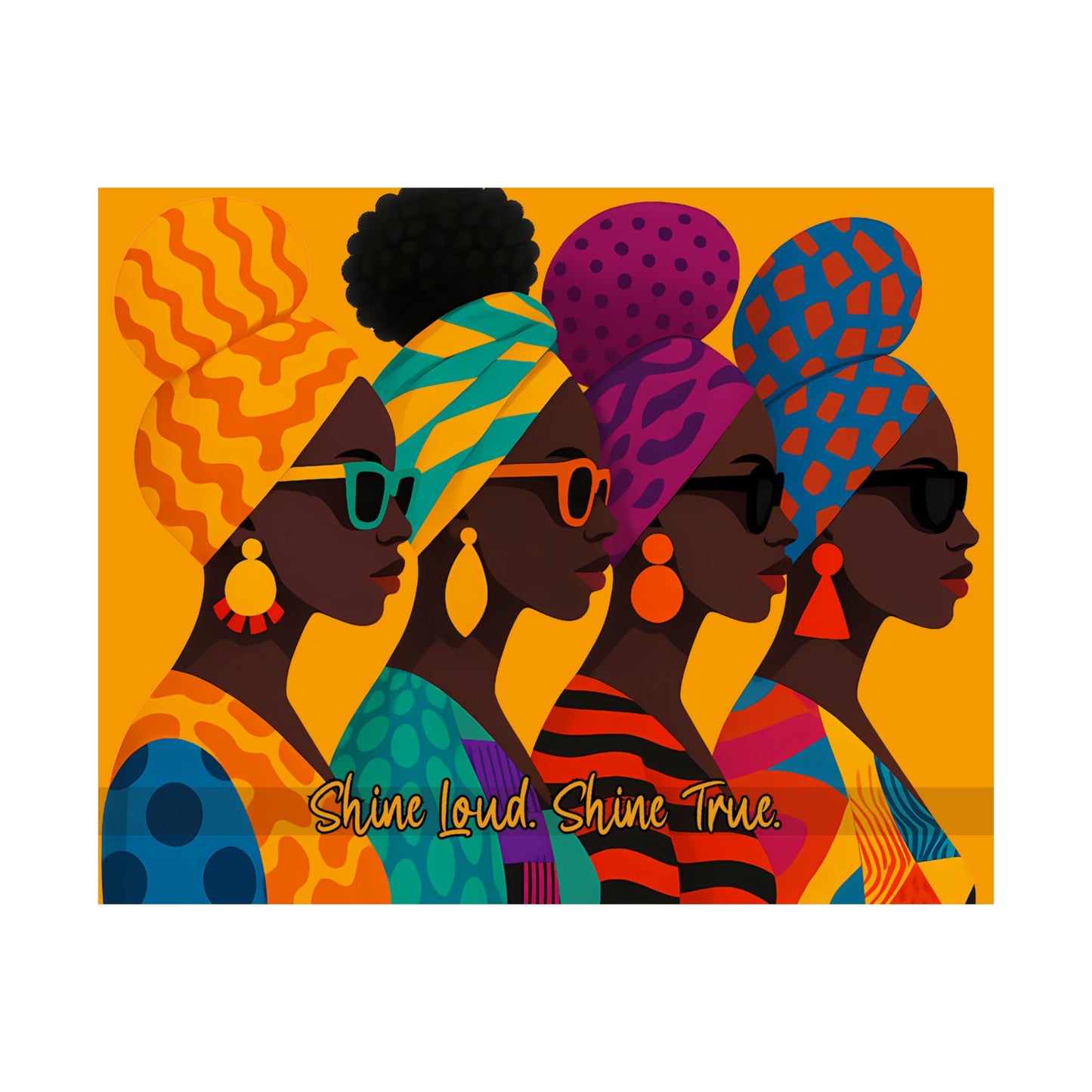 Shine Loud. Shine True. Afrocentric Wall Art – Bold Prints for Inspired Spaces
