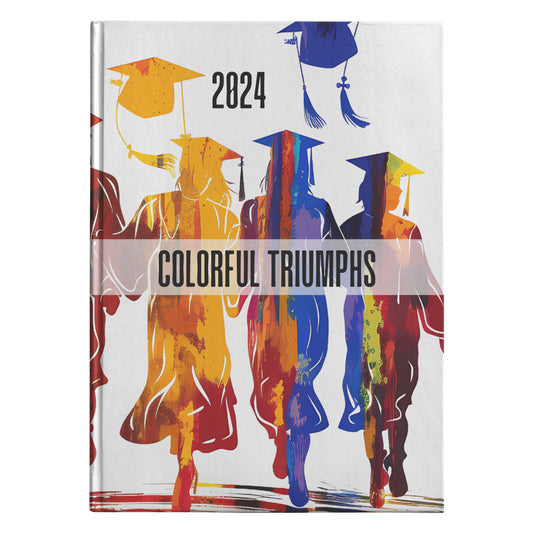 Colorful Triumphs Hardcover Journal - 2024
