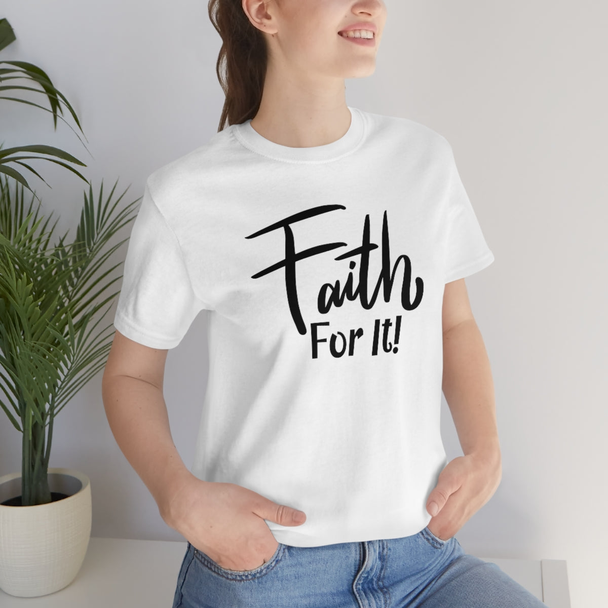 Faith For It! Tee - CWSDezign