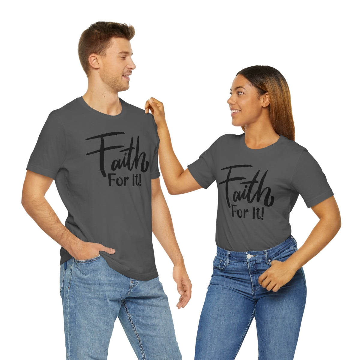 Faith For It! Tee - CWSDezign