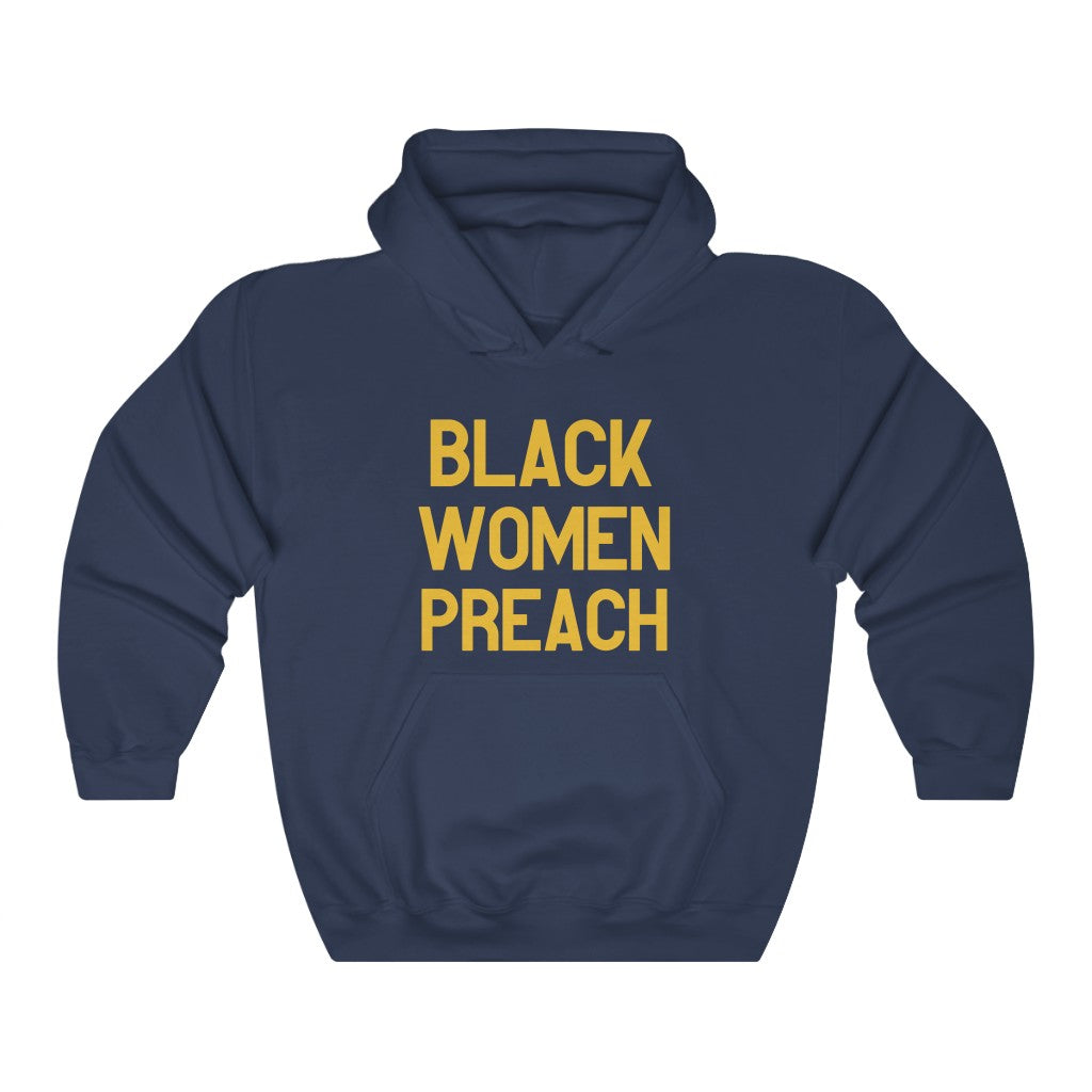 Black Women Preach Hoodie - CWSDezign