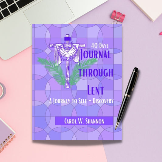 40 Day Journal Through Lent | A Journey to Self-Discovery