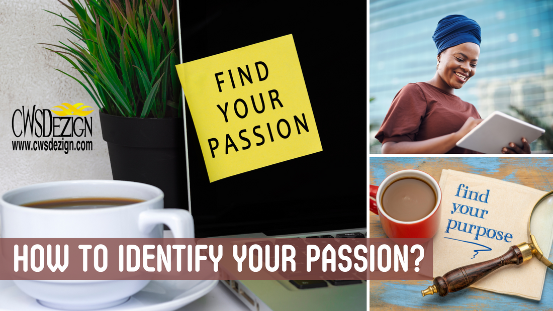 How to Identify Your Passion?