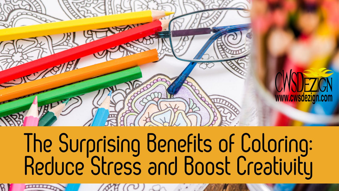 Coloring page with color pencils and glasses. The title of the article is written across the bottom - The Surprising Benefits of Coloring: Reduce Stress and Boost Creativity