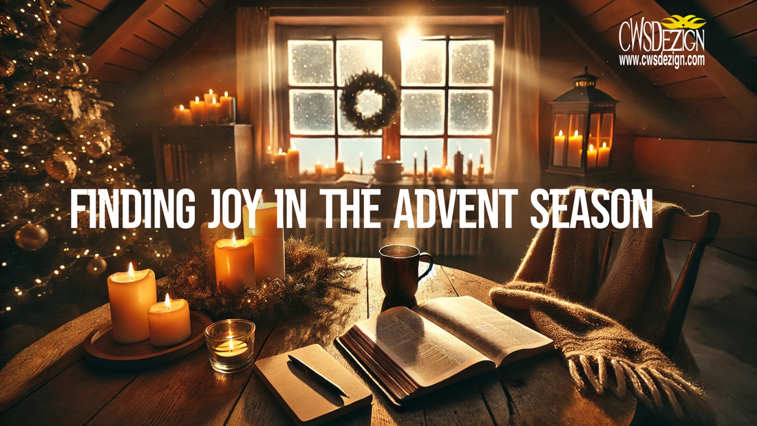 Finding Joy in the Advent Season: Reflecting, Creating, and Pursuing What Fills Your Heart