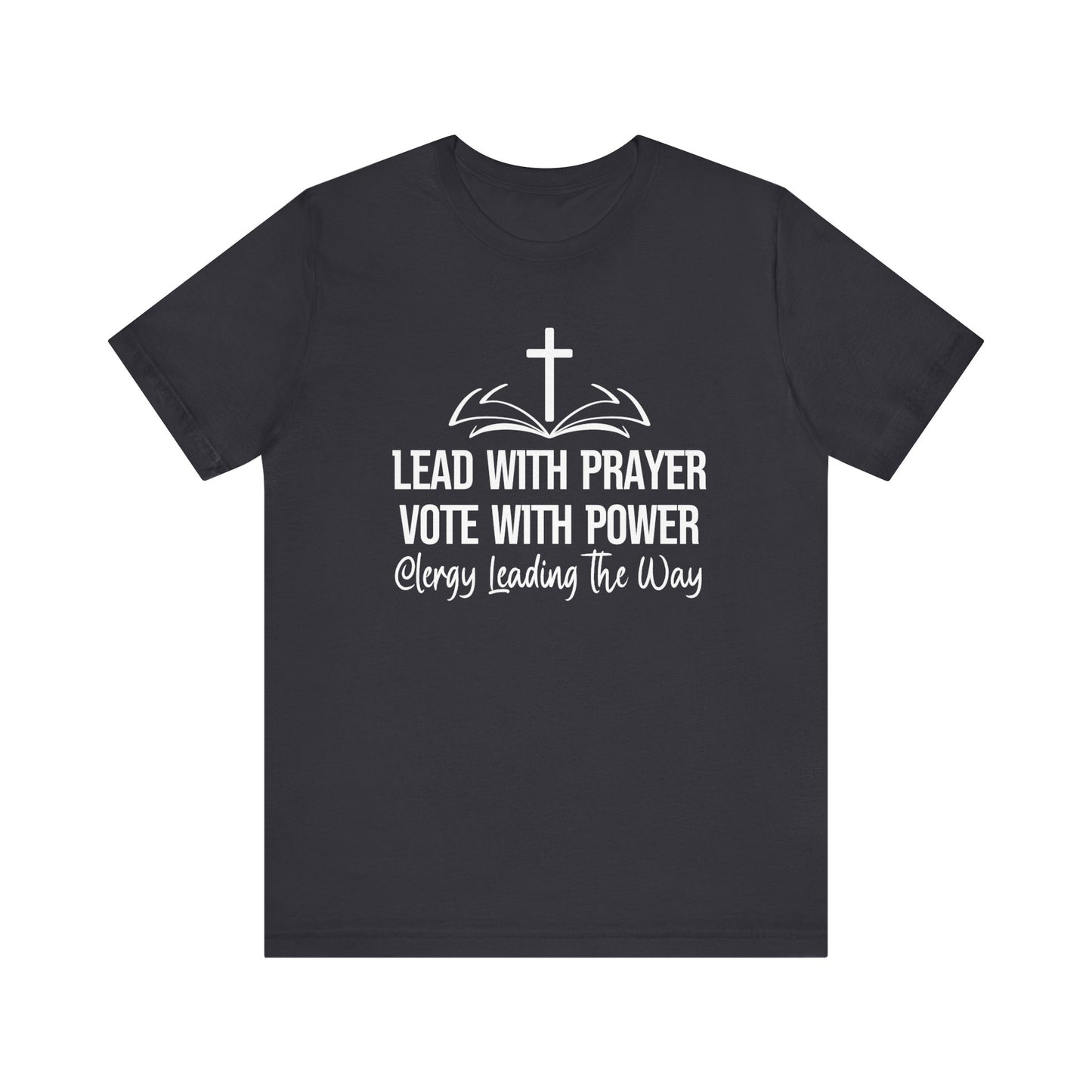 Clergy Vote Power Tee