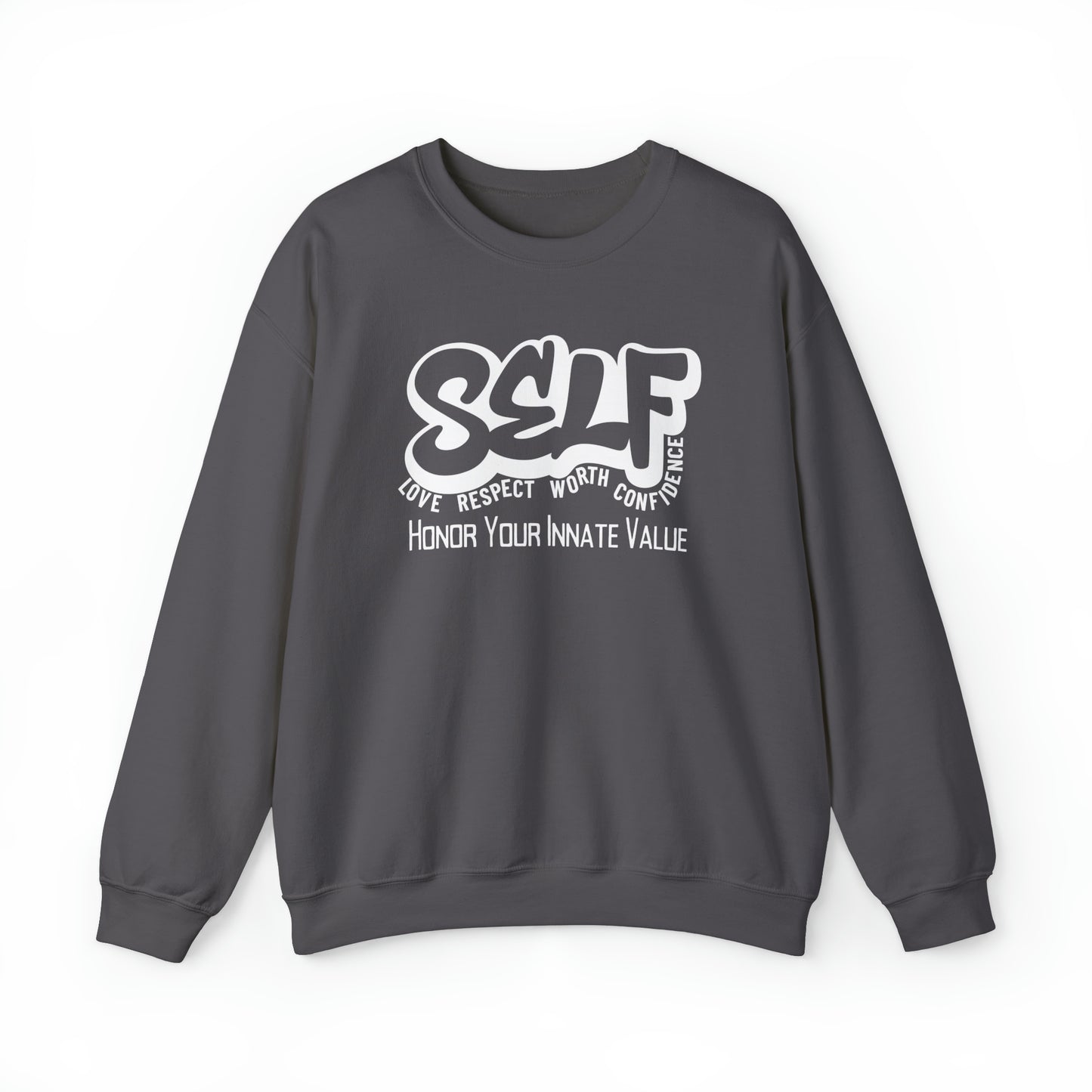 Empower Self Crewneck Sweatshirt - Positive Affirmation Apparel