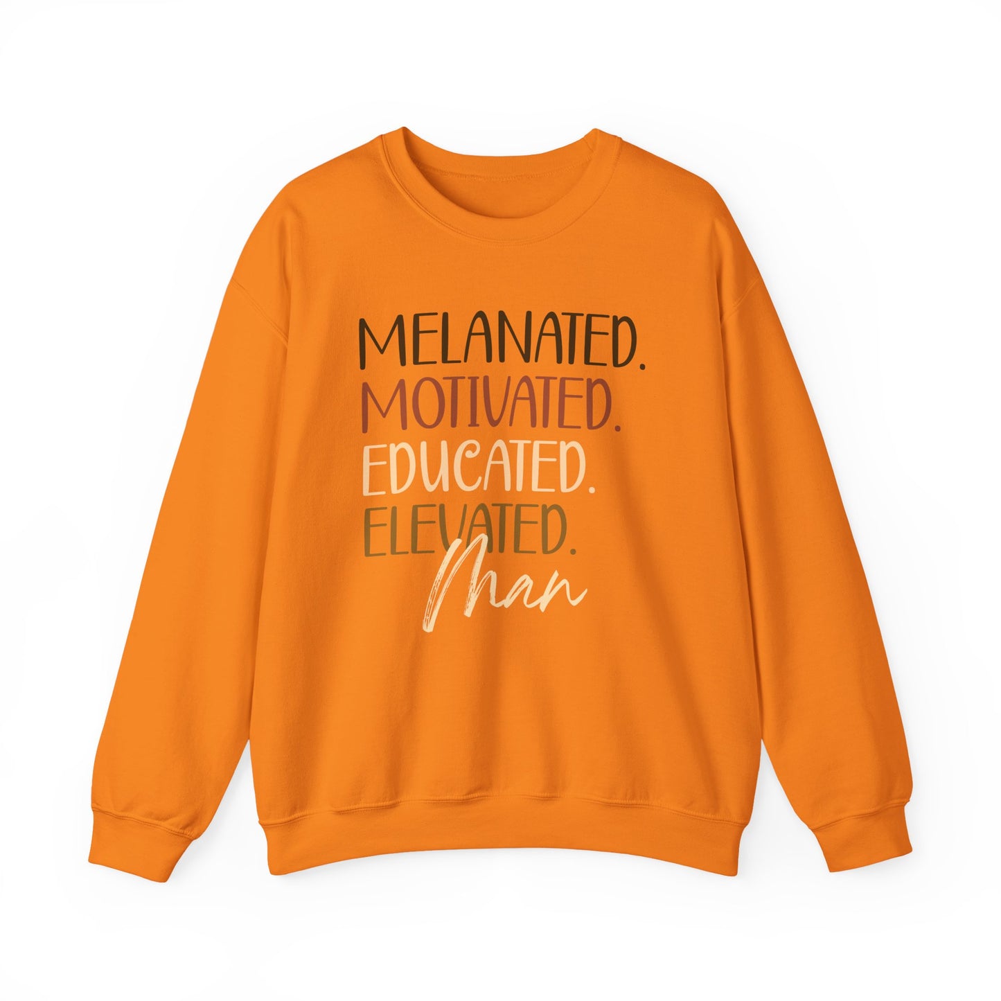 Melanated Motivated Educated Elevated Man Crewneck – Afrocentric Empowerment Sweatshirt
