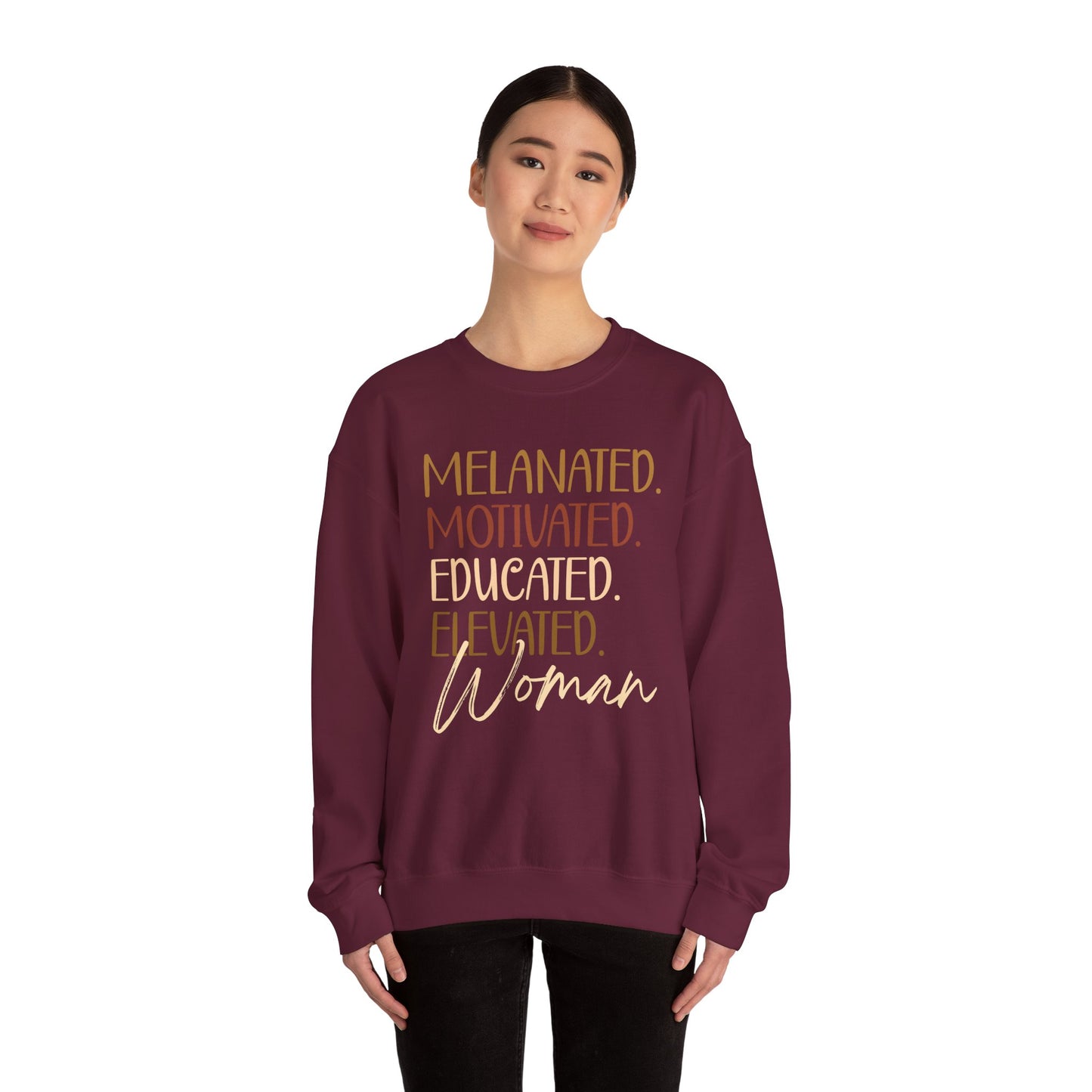 Melanated Motivated Educated Elevated Woman Crewneck – Afrocentric Empowerment Sweatshirt