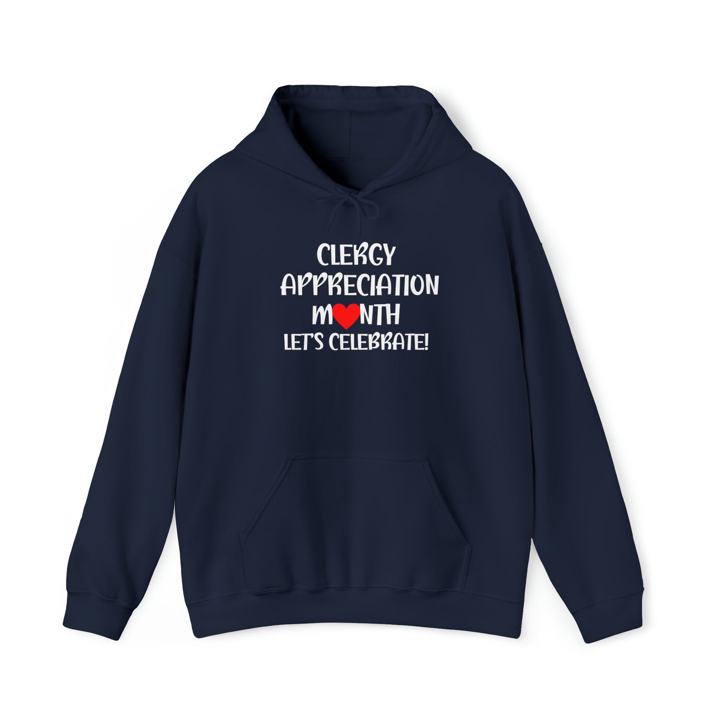 Clergy Appreciation Month Hoodie