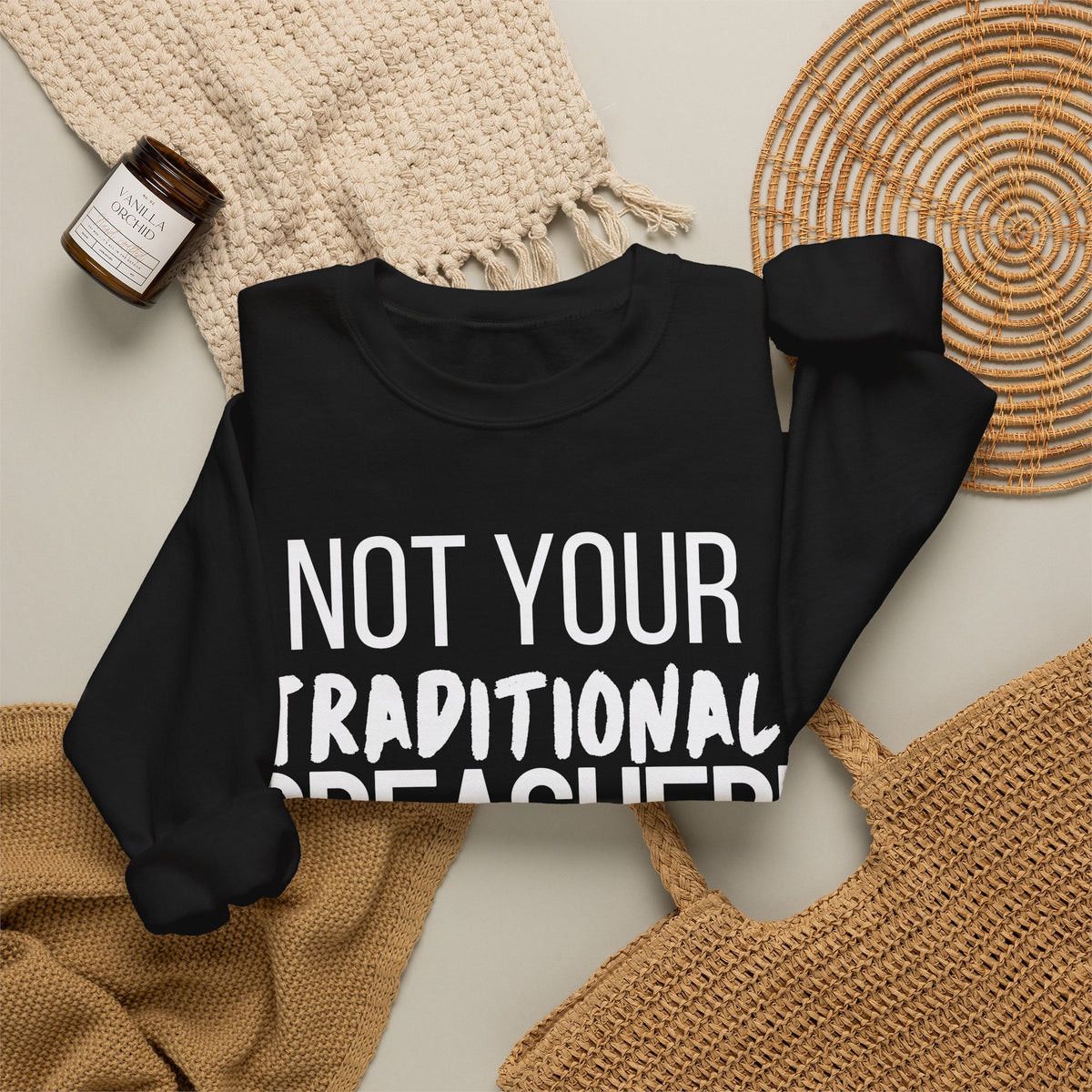 Not Your Traditional Preacher Sweatshirt — Christian Faith Crewneck