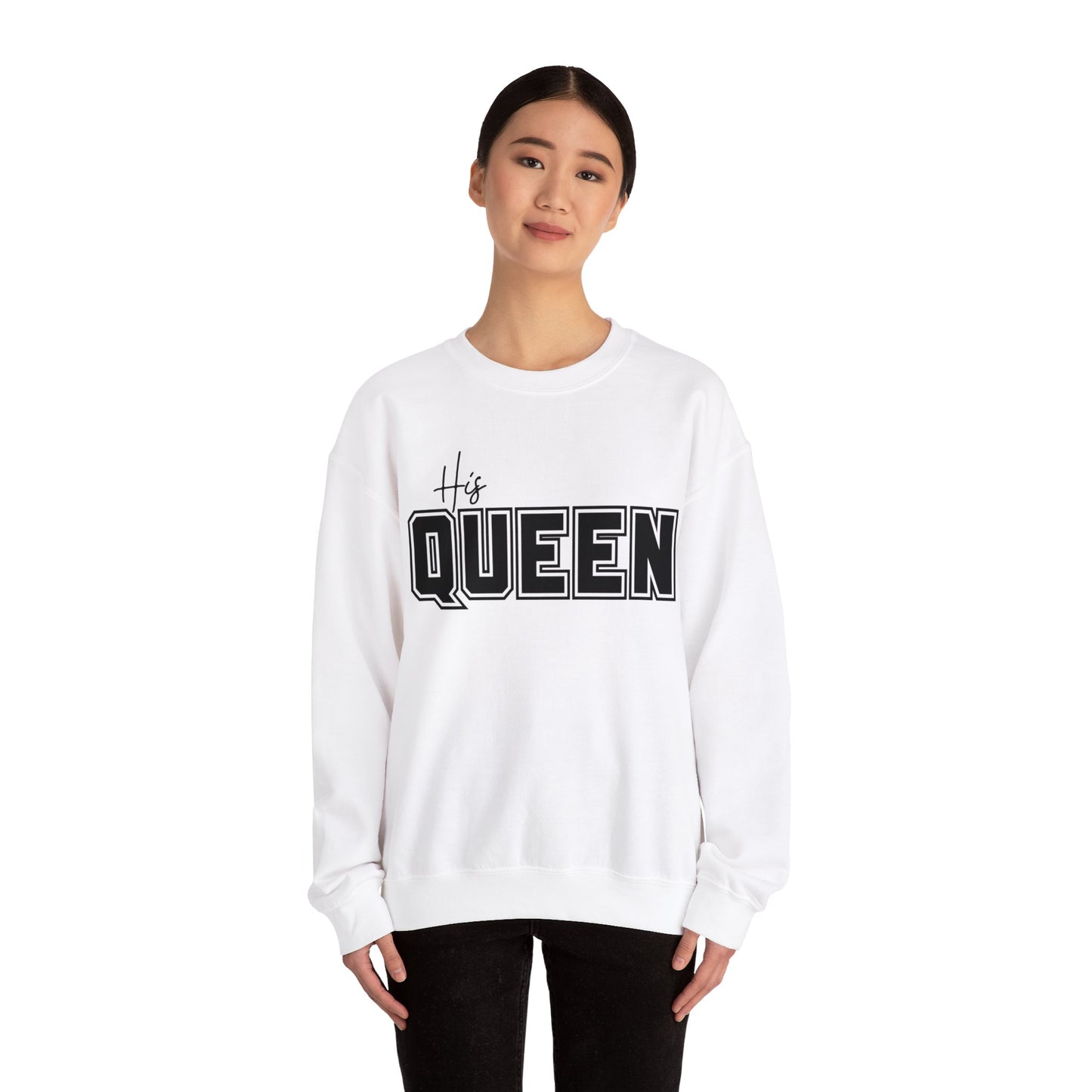 His Queen Crewneck Sweatshirt