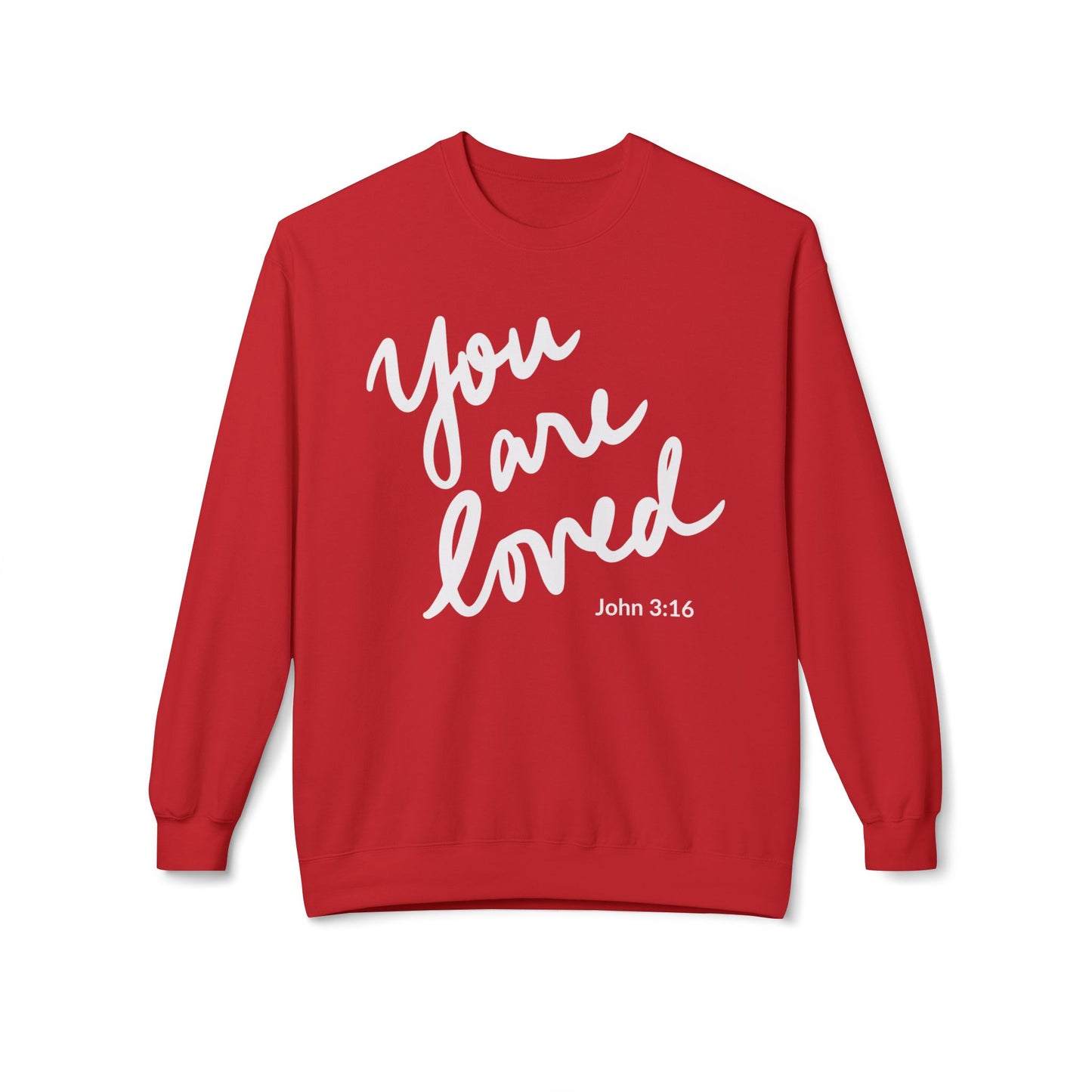 You are Loved Christian Affirmation Sweatshirt