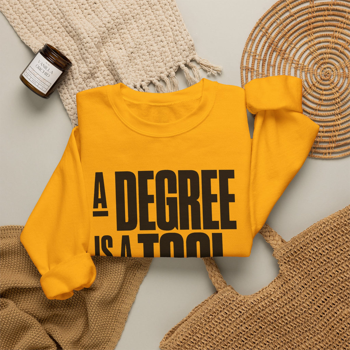 A Degree Is a Tool Not a Box Crewneck Sweatshirt