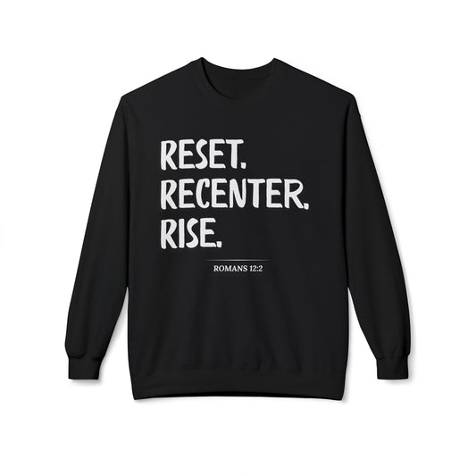 Inspirational Motivational Sweatshirt - Reset Recenter Rise Roman 12:2