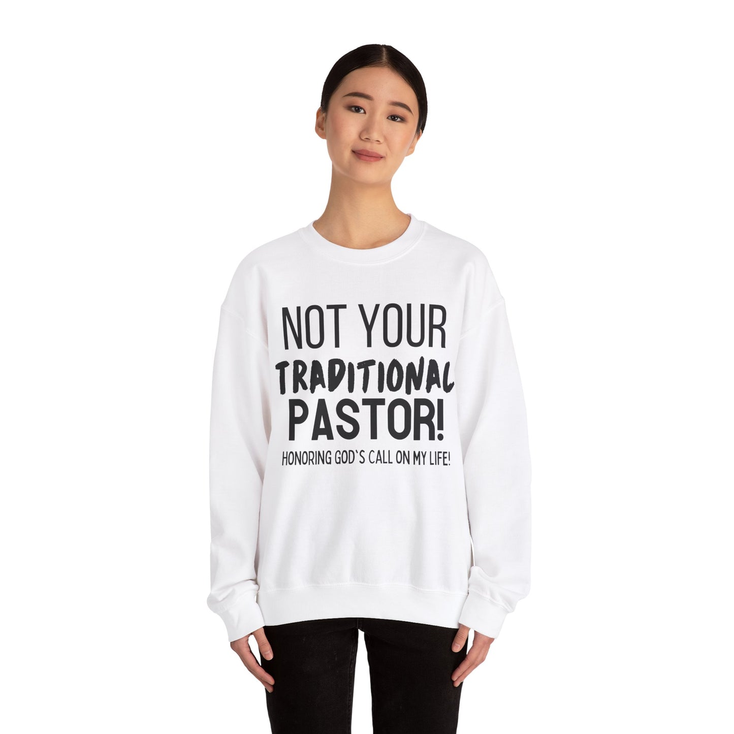 Not Traditional Pastor Crewneck Sweatshirt