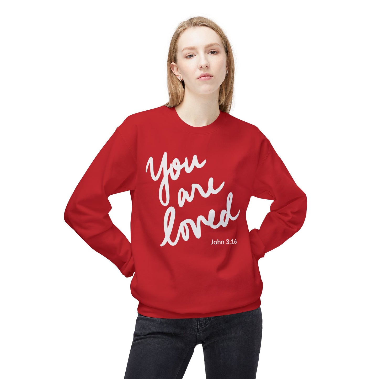 You are Loved Christian Affirmation Sweatshirt