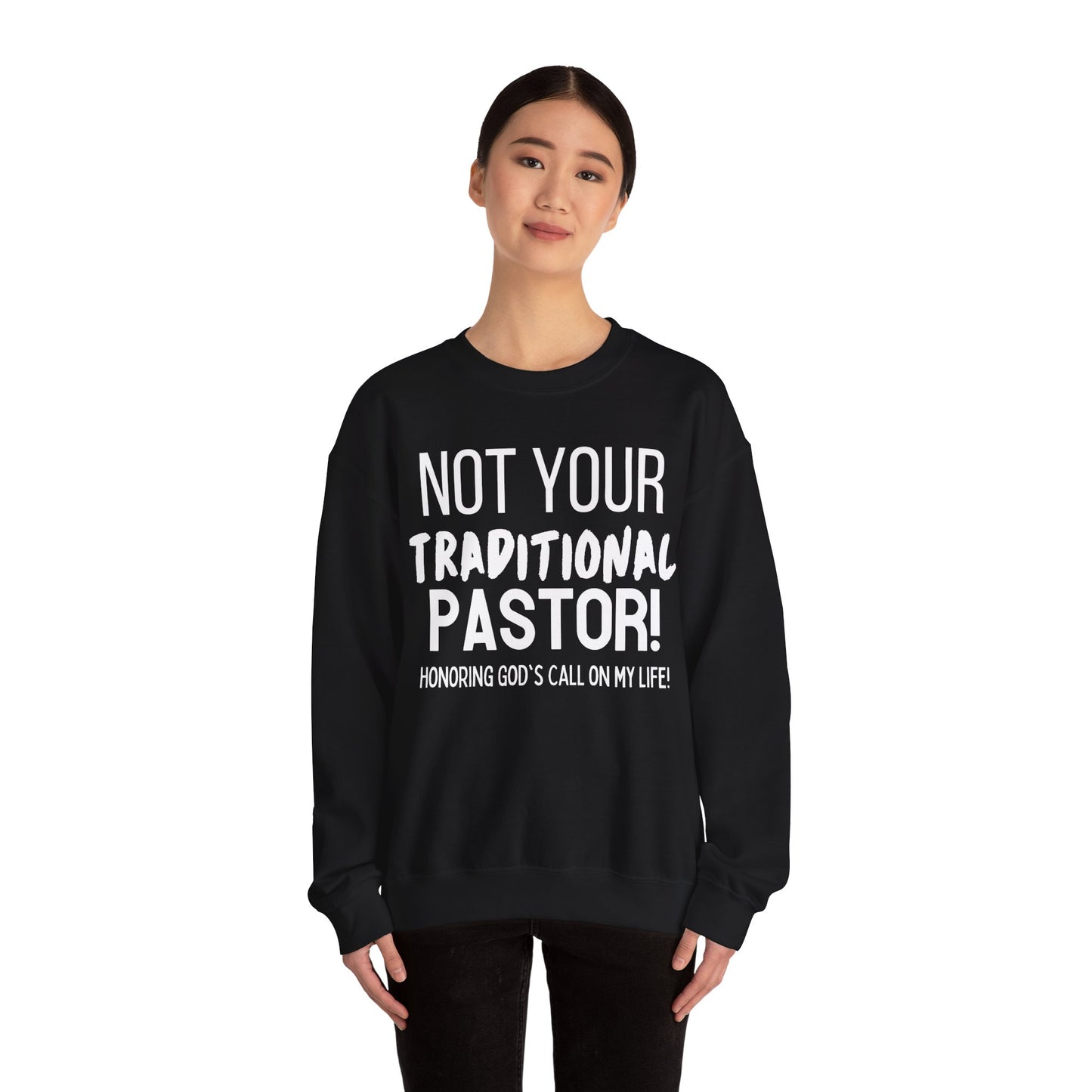 Not Traditional Pastor Crewneck Sweatshirt