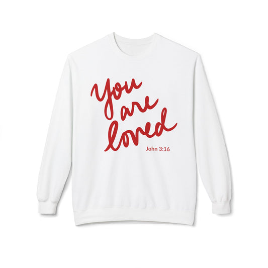 You are Loved Christian Affirmation Sweatshirt