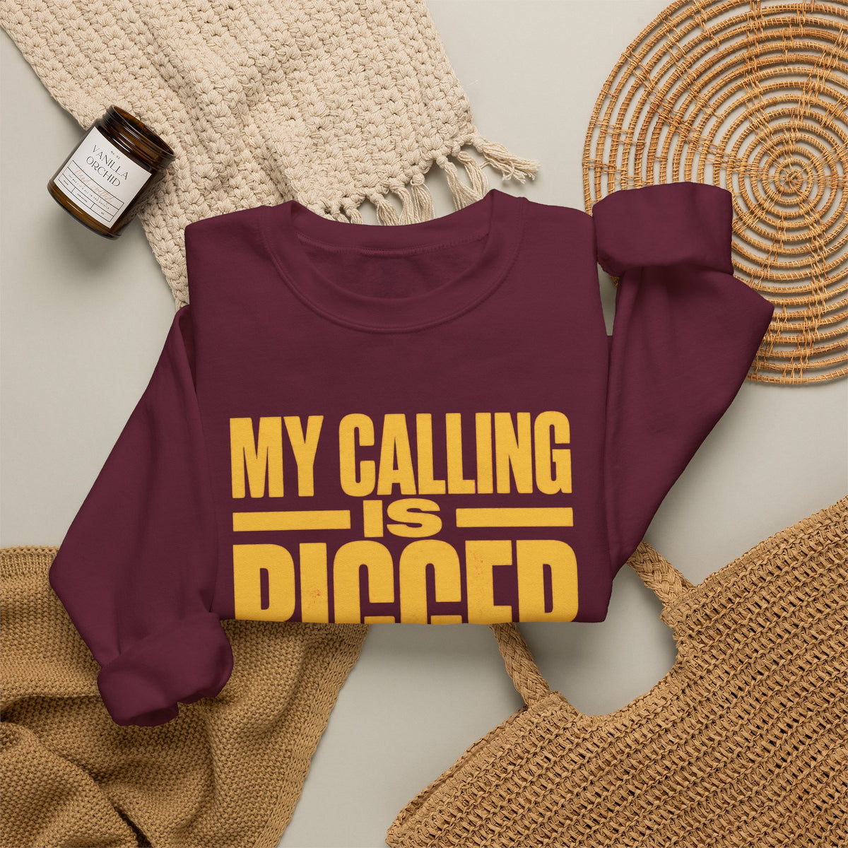 My Calling Is Bigger Than My Credentials Inspirational Crewneck Sweatshirt