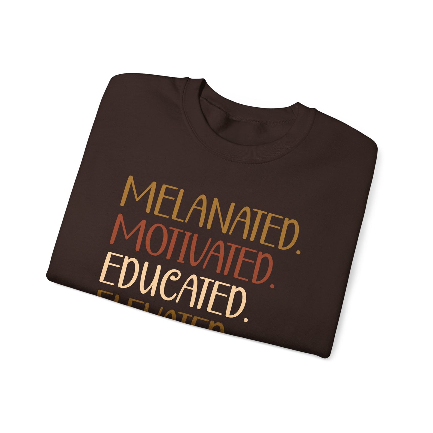 Melanated Motivated Educated Elevated Man Crewneck – Afrocentric Empowerment Sweatshirt