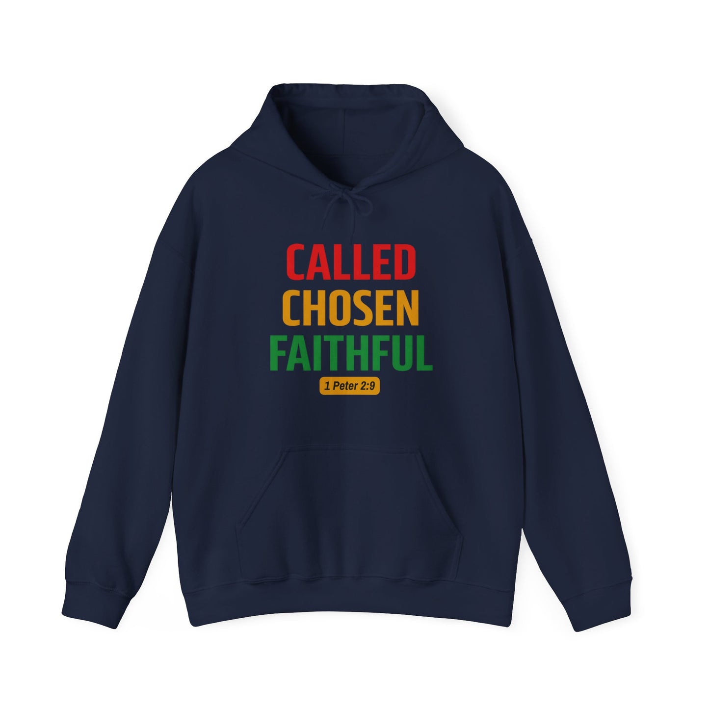 Called Chosen Faithful Hoodie — 1 Peter 2:9 Christian Faith Sweatshirt