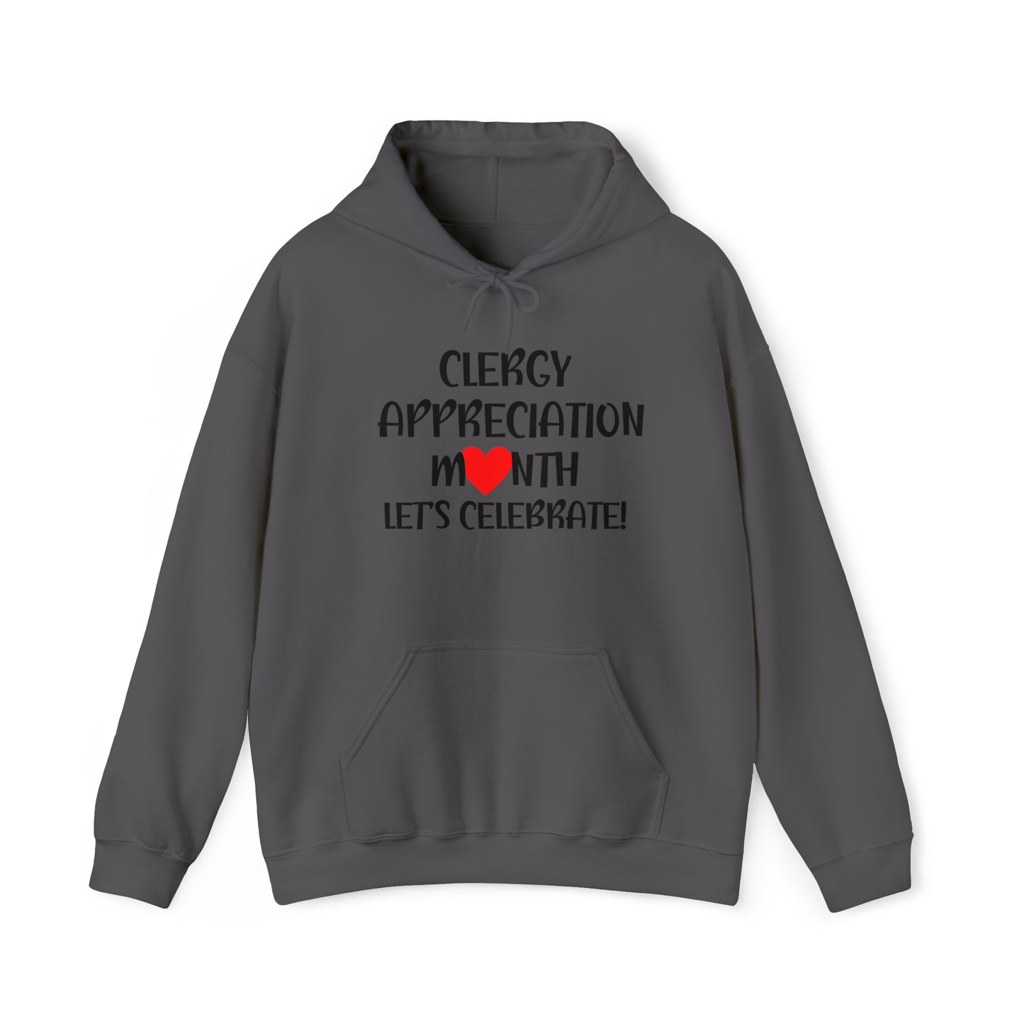 Clergy Appreciation Month Hoodie