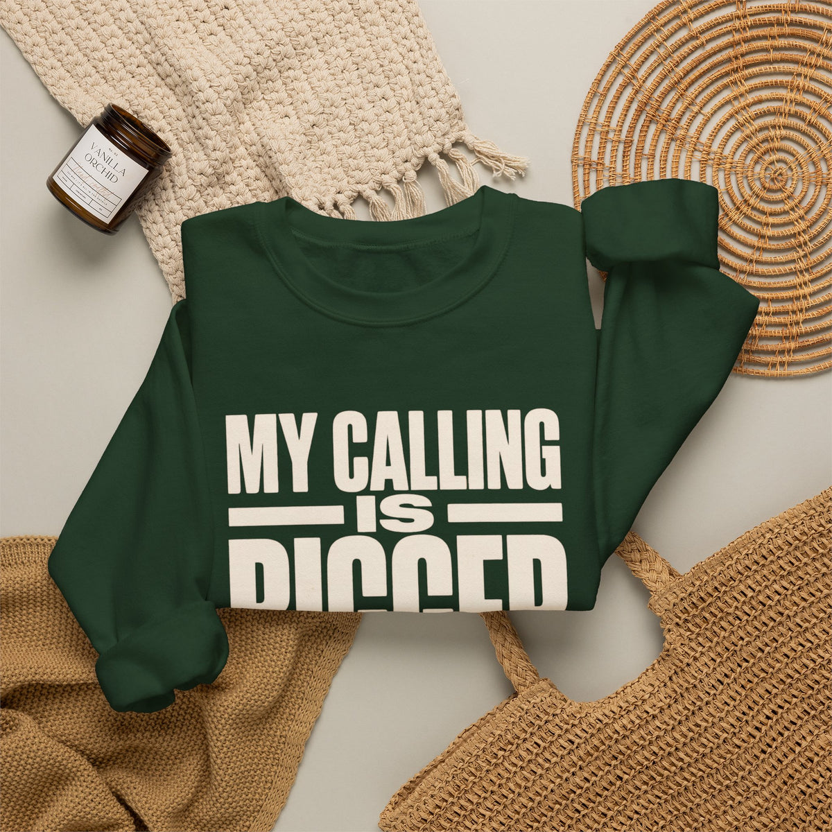 My Calling Is Bigger Than My Credentials Inspirational Crewneck Sweatshirt