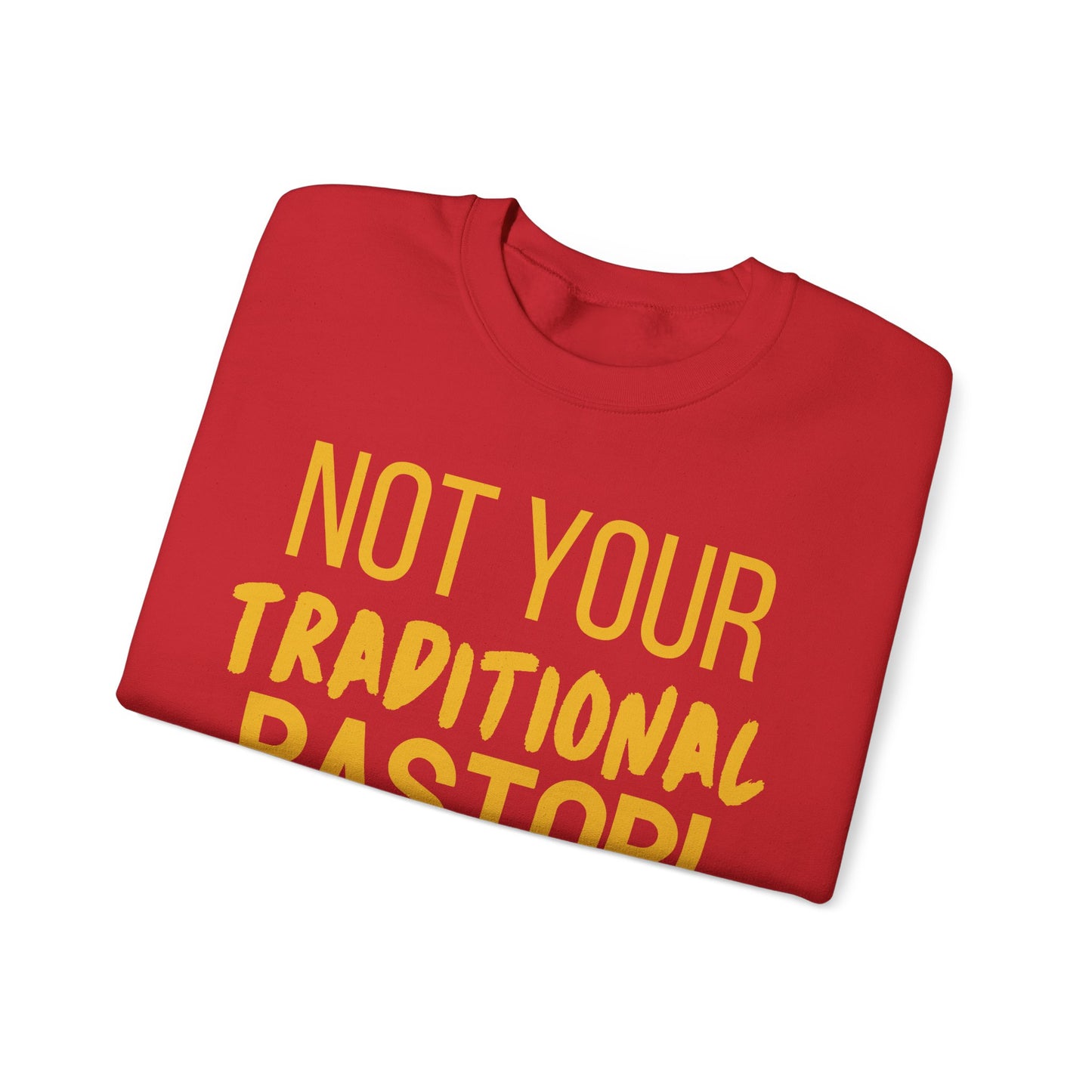 Not Traditional Pastor Crewneck Sweatshirt