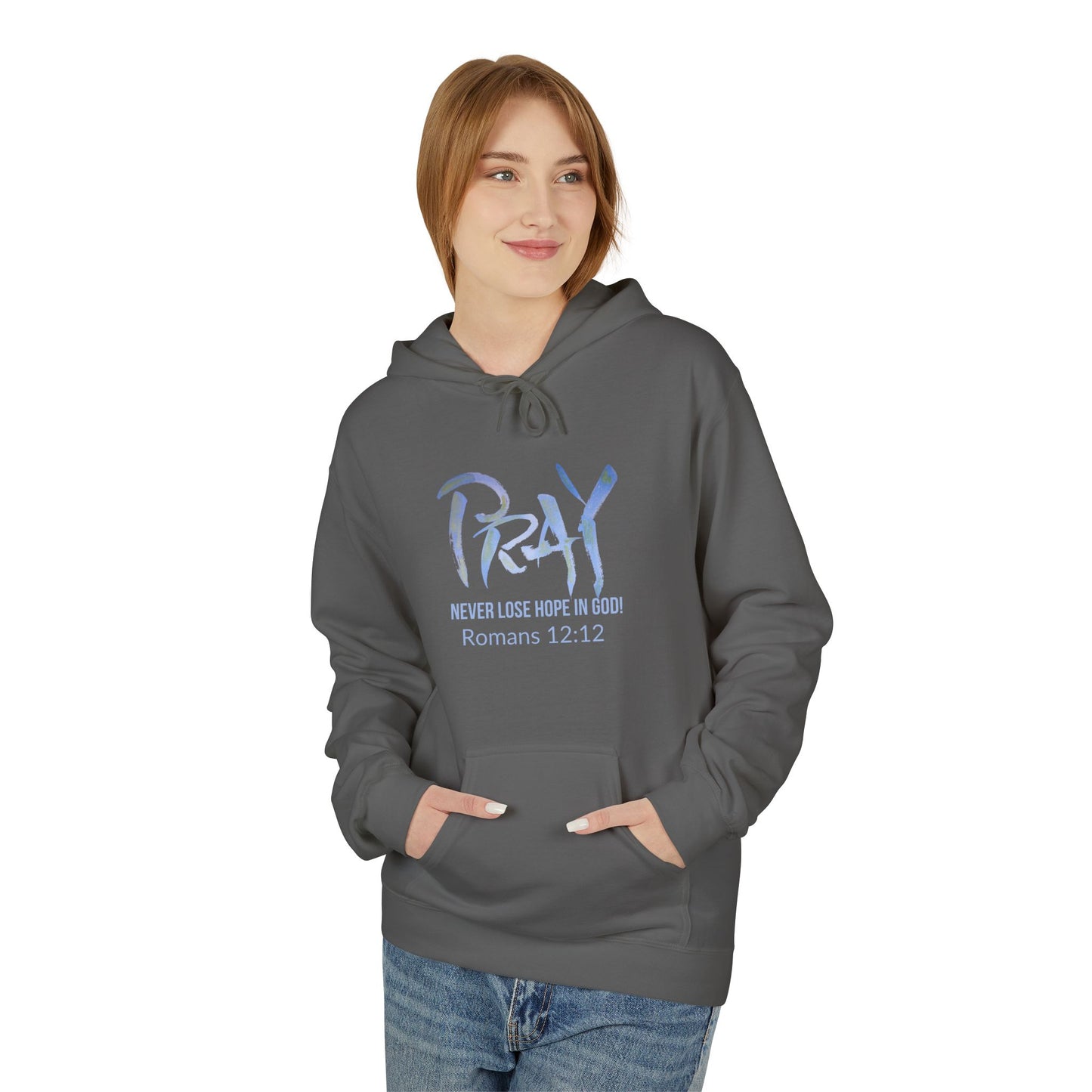 Pray Never Lose Hope Hoodie