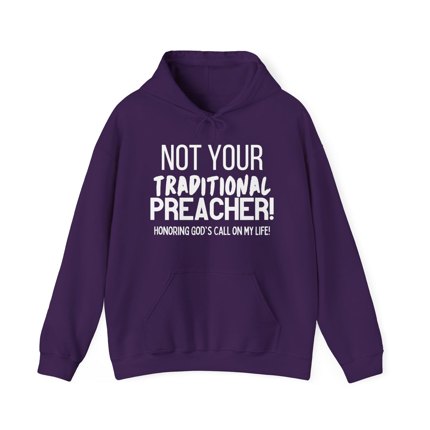 Not Traditional Preacher Hoodie